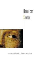 Opinar Con Sentido 1463318065 Book Cover