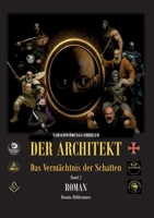 Der Architekt: Das Vermächtnis der Schatten 3695749962 Book Cover