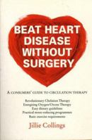 Beat Heart Disease Without Sur 0722530269 Book Cover