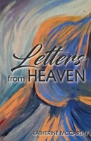 Letters from Heaven 1922757861 Book Cover