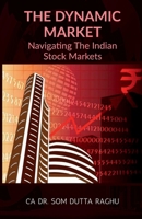 The Dynamic Market B0C1N5B9KX Book Cover