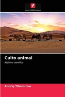 Culto animal 6203231134 Book Cover