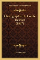 Chorographie Du Comte De Nice (1847) 1249002915 Book Cover