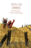 Rooster Summer 1554989310 Book Cover