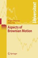 Aspects of Brownian Motion (Universitext) 3540223479 Book Cover