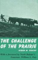 Challenge of the Prairie; Life and Times of the Red River Pioneers B0006C1YOS Book Cover