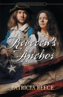 Rebecca's Anchor 0999295225 Book Cover
