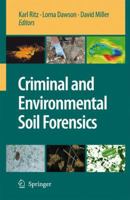 Criminal and Environmental Soil Forensics 1402092032 Book Cover