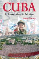 Cuba: A Revolution in Motion 1842773631 Book Cover