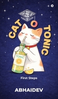 CAT-o-Tonic: First Steps B0GS5F9HWS Book Cover
