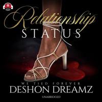 Relationship Status: The Relationship Status Series, book 1 1982532238 Book Cover