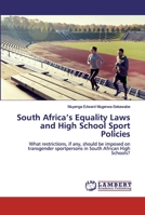 South Africa's Equality Laws and High School Sport Policies 6200484252 Book Cover