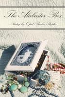 The Alabaster Box: Poetry by Opal Busbee Staples 0692943226 Book Cover