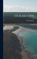 Our Maoris 1379218829 Book Cover