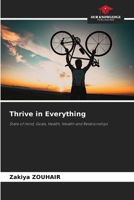 Thrive in Everything 6208646944 Book Cover