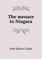 The Menace to Niagara 1359359761 Book Cover