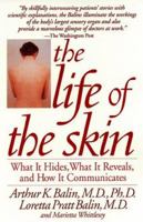 The Life of the Skin 0553374974 Book Cover