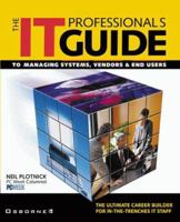 The IT Survival Guide: A Day to Day Guide to Managing Systems, Vendors and End Users 0072120517 Book Cover