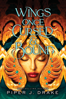 Wings Once Cursed and Bound 1492683868 Book Cover
