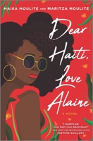 Dear Haiti, Love Alaine 1335910026 Book Cover