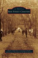 Erie Street Cemetery (Images of America: Ohio) 0738583421 Book Cover