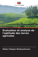 Évaluation et analyse de l'aptitude des terres agricoles (French Edition) 6209808956 Book Cover