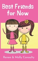 Best Friends for Now B0C1XY1RJN Book Cover