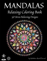 Mandalas - Relaxing Coloring Book: Stress Relieving Mandala Designs for Adults Relaxation B08RKF2Q9Y Book Cover