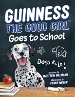 Guinness the Good Girl Goes to School 1961352117 Book Cover