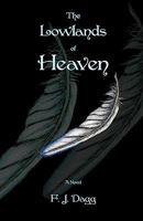 The Lowlands of Heaven 0615376223 Book Cover