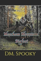 Meacham Mountain Bigfoot B0BVT3QXRR Book Cover
