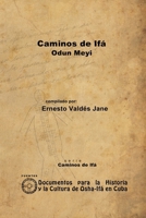 Caminos de Ifá. Odun Meyi (Spanish Edition) 1105074307 Book Cover