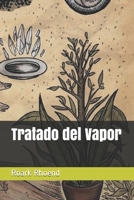 Tratado del Vapor (Spanish Edition) B0874KZ828 Book Cover