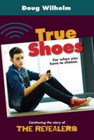 True Shoes 0615561780 Book Cover