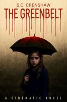 THE GREENBELT: A Cinematic Novel B0FM4C6W12 Book Cover