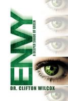 Envy: A Deeper Shade of Green 1479704814 Book Cover