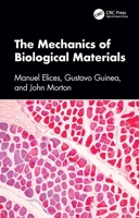 The Mechanics of Biological Materials 1032892773 Book Cover