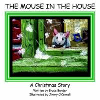 The Mouse in the House 1512058157 Book Cover