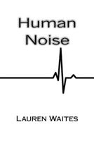 Human Noise 1537028421 Book Cover