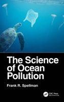 The Science of Ocean Pollution 1032526408 Book Cover