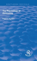 Revival: The Psychology of Reasoning (1923) 1138555886 Book Cover