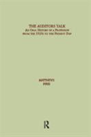 Auditor's Talk: An Oral History of the Profession from the 1920s to the Present Day 1138863890 Book Cover