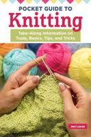 Pocket Guide to Knitting: Take-Along Information on Tools, Basics, Tips, and Tricks (Landauer) Pocket-Size Step-by-Step Illustrated How-To for Cast-On, Bind-Off, Stitches, and More, for Knitters 1639810730 Book Cover