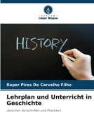 Lehrplan und Unterricht in Geschichte 6209094201 Book Cover