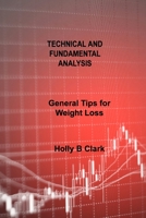 Technical and Fundamental Analysis: Benefits of Forex, Forex Swing Trading 180303887X Book Cover