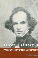Hawthorne's View of the Artist 1013712935 Book Cover