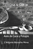 COCINA & SABOR: Aves de Caza y Potajes B0CFZL3HJZ Book Cover
