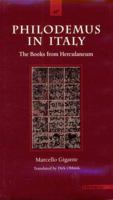 Philodemus in Italy: The Books from Herculaneum (Body, in Theory) 0472089080 Book Cover