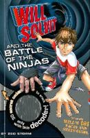 Will Solvit and the Battle of the Ninjas 144540463X Book Cover