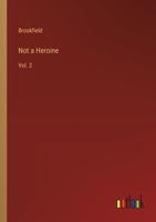 Not a Heroine: Vol. 2 3368176986 Book Cover